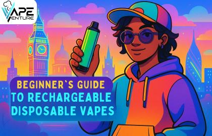 Beginner’s Guide to Rechargeable Disposable Vapes (UK 2025)